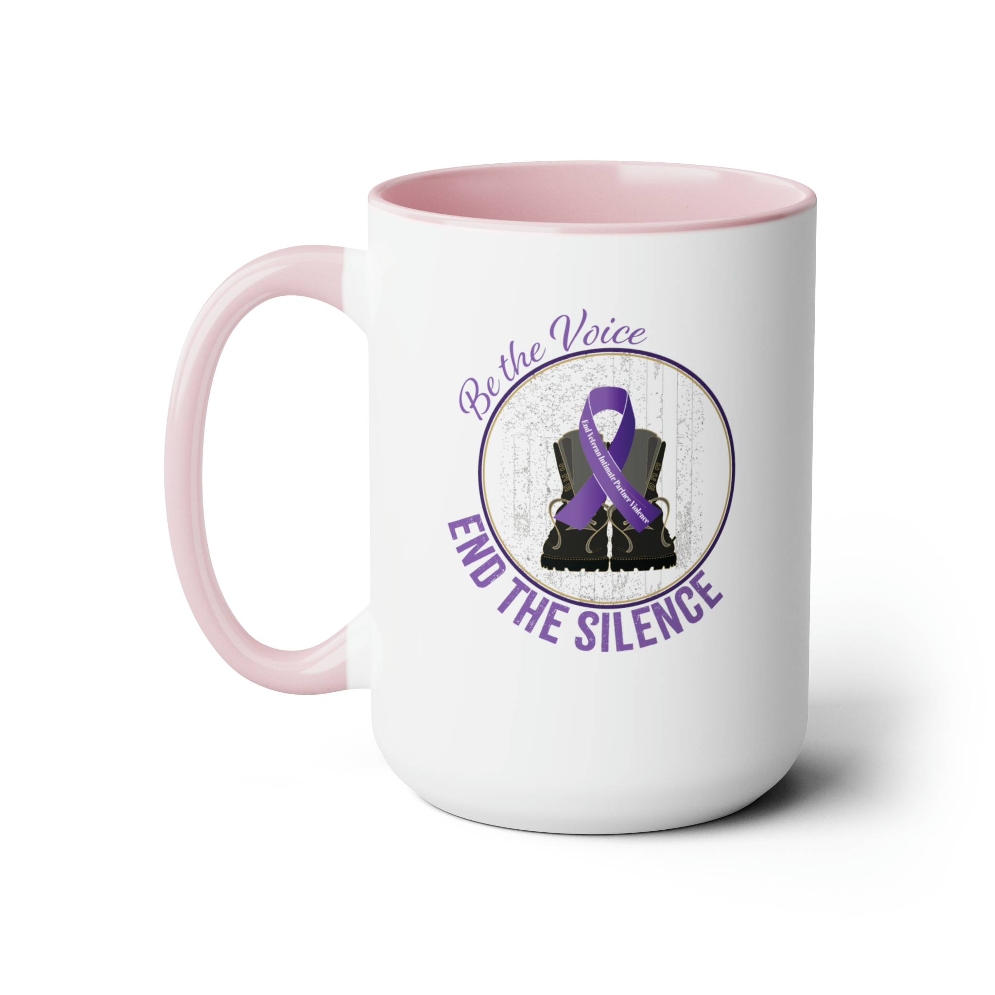 Pink Two-Tone Be the Voice; End the Silence. Intimate Partner Violence Awareness Mug